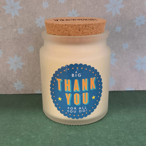 Big thank you for all you do Scented Candle "A Big Thank You for All You Do"